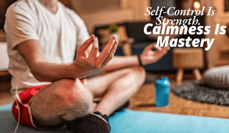 Self-Control Is Strength. Calmness Is Mastery. You – Tymoff